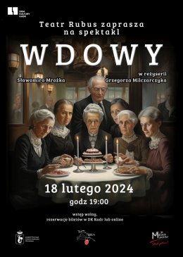Spektakl Teatru Rubus: Wdowy