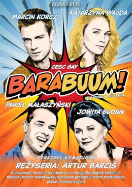 Plakat Barabuum! - spektakl komediowy, reż. Artur Barciś 263000