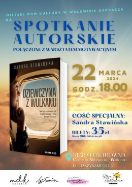 Spotkanie autorskie z Sandrą Stawińską | Warsztat motywacyjny dla kobiet