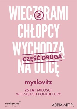 Myslovitz - 25 lat Miłości w Czasach Popkultury