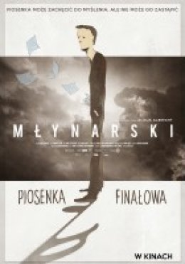 Młynarski,Piosenka finałowa