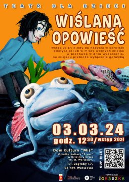 "Wiślana opowieść" - spektakl dla dzieci