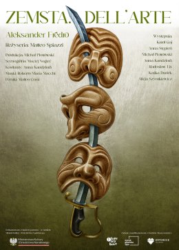 Zemsta. Dell'arte - Teatr Gry i Ludzie