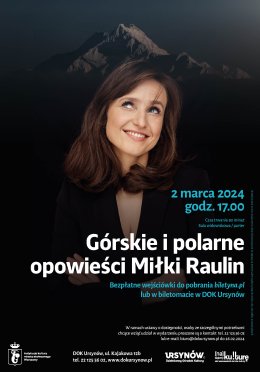 Górskie i polarne opowieści Miłki Raulin