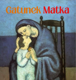 Gatunek Matka- spektakl