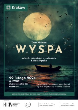 „WYSPA” – AUTORSKI MONODRAM ŁUKASZA PĄCZKA premiera