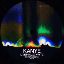 KANYE LIVE IN AUSCHWITZ - premiera