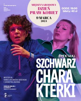 "Schwarzcharakterki" spektakl