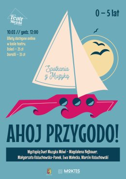 Spotkania z muzyką dla najmłodszych "Ahoj Przygodo"