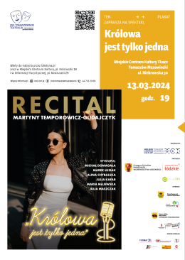 Królowa jest tylko jedna - Tomaszowskie Teatralia
