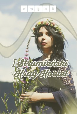 I Strumieński Krąg Kobiet - Agnieszka Suchy