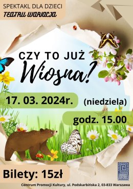 Spektakl dla dzieci „Czy to już wiosna?”