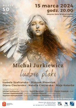 Ludzie ptaki - Michał Jurkiewicz z zespołem