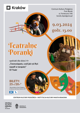 Teatralne Poranki w Forcie Borek "Tararysiapaty, czyli jak ryś Ryś wpadł w tarapaty "