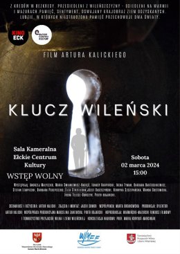 Klucz Wileński – projekcja i spotkanie z twórcami filmu