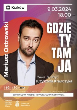 „Gdzie Ty, tam ja” Mariusz Ostrowski śpiewa przeboje Krzysztofa Krawczyka