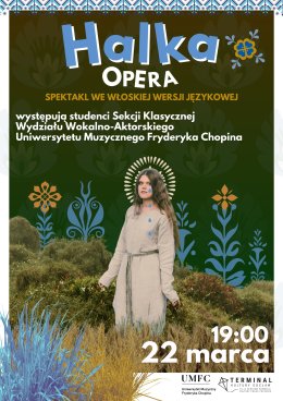 UMFC: Halka (wileńska) - opera Stanisława Moniuszki