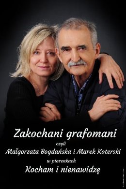 Małgorzata Bogdańska i Marek Koterski jako Zakochani Grafomani