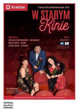 Koncert „W starym kinie” 11.03.2024