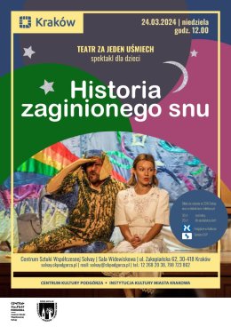 24.03.2024, godz. 12.00 – Spektakl dla dzieci „Historia zaginionego snu”