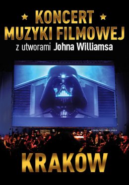 Koncert Muzyki Filmowej - John Williams - Kraków