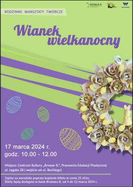 Rodzinne Warsztaty Twórcze – „Wianek wielkanocny"