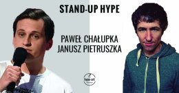 STAND-UP HYPE | Paweł Chałupka & Janusz Pietruszka