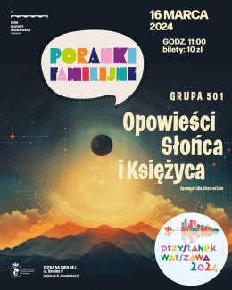 Grupa 501 "Opowieści Słońca i Księżyca" opowieści dla dzieci