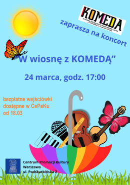 Koncert „W wiosnę z Komedą”