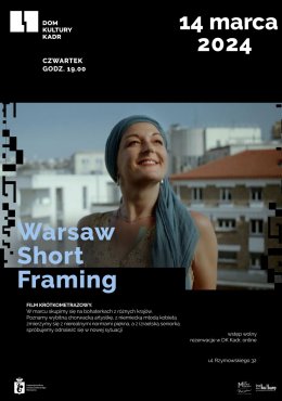 Warsaw Short Framing w marcu w DK Kadr