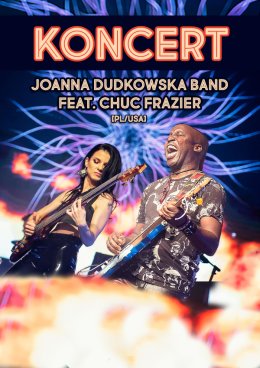 Joanna Dudkowska BAND feat. Chuc Frazier