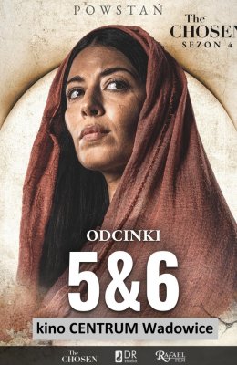 The Chosen seria IV - odc. 5 i 6