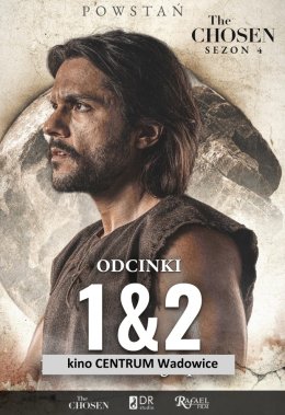 The Chosen seria IV-odc.1 i 2