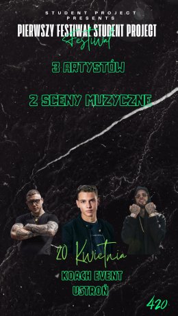 Festiwal Student Project/ Malik Montana/ Kubańczyk/ Cezary Machej/ Ustroń