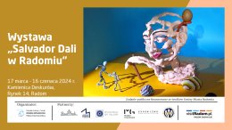 Oprowadzanie kuratorskie po wystawie "Salvador Dali w Radomiu"