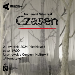 Czasen | reż. Bartłomiej Ostapczuk