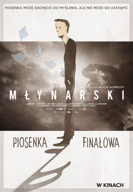MŁYNARSKI. PIOSENKA FINAŁOWA