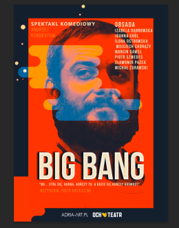 BIG BANG - spektakl Och-Teatr