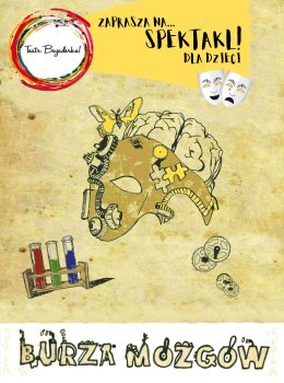 Teatr Bajaderka "Burza mózgów" - spektakl dla dzieci