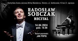 Radosław Sobczak - Recital Fortepianowy