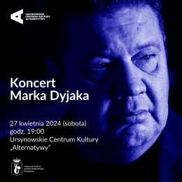 Marek Dyjak | koncert