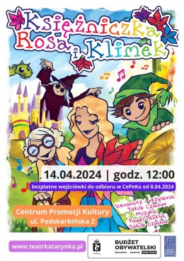 Spektakl dla dzieci „Księżniczka Rosa i Klimek"