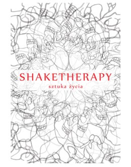 SHAKETHERAPY sztuka życia