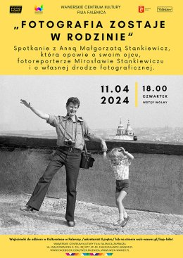 Spotkanie z Anną Stankiewicz "Fotografia zostaje w rodzinie" WCK Falenica