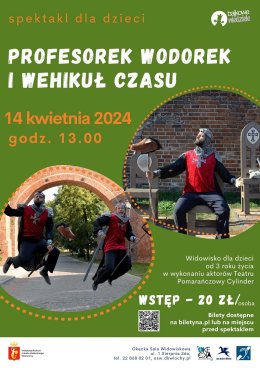 Spektakl dla dzieci: „Profesorek Wodorek i Wehikuł Czasu”