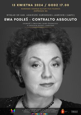Wykład o Ewie Podleś światowej sławy śpiewaczce w WCK Falenica