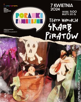 Teatr Wariacja “Skarb Piratów” PORANEK FAMILIJNY