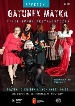 Spektakl "Gatunek matka"