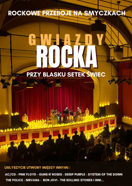 Koncert przy świecach: Gwiazdy ROCK’a na smyczkach