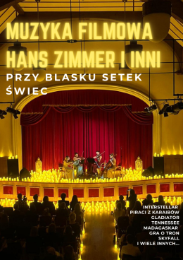 Plakat Koncert przy świecach: Hans Zimmer i inni - Muzyka Filmowa - Katowice 319240